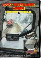 Mountain Sub Cab Ride - The Rocky Mountaineer, Revelstoke To Field - 2 Discs